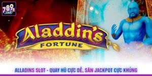 Alladins Slot - Quay Hũ Cực Dễ, Săn Jackpot Cực Khủng